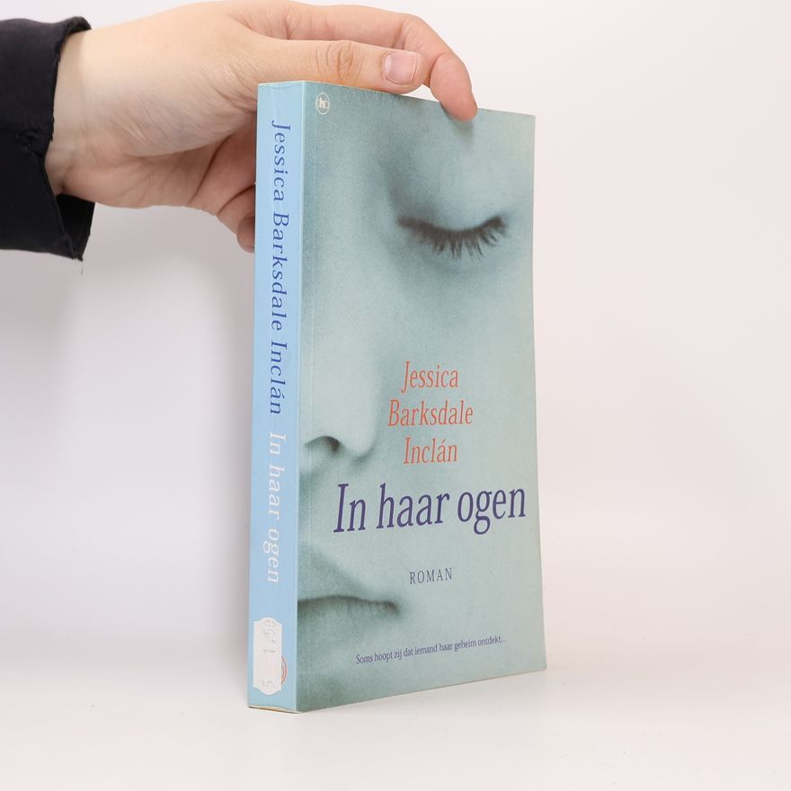 Jessica Barksdale Inclán In haar ogen