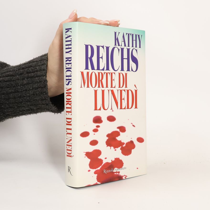 Kathy Reichs Morte di lunedì