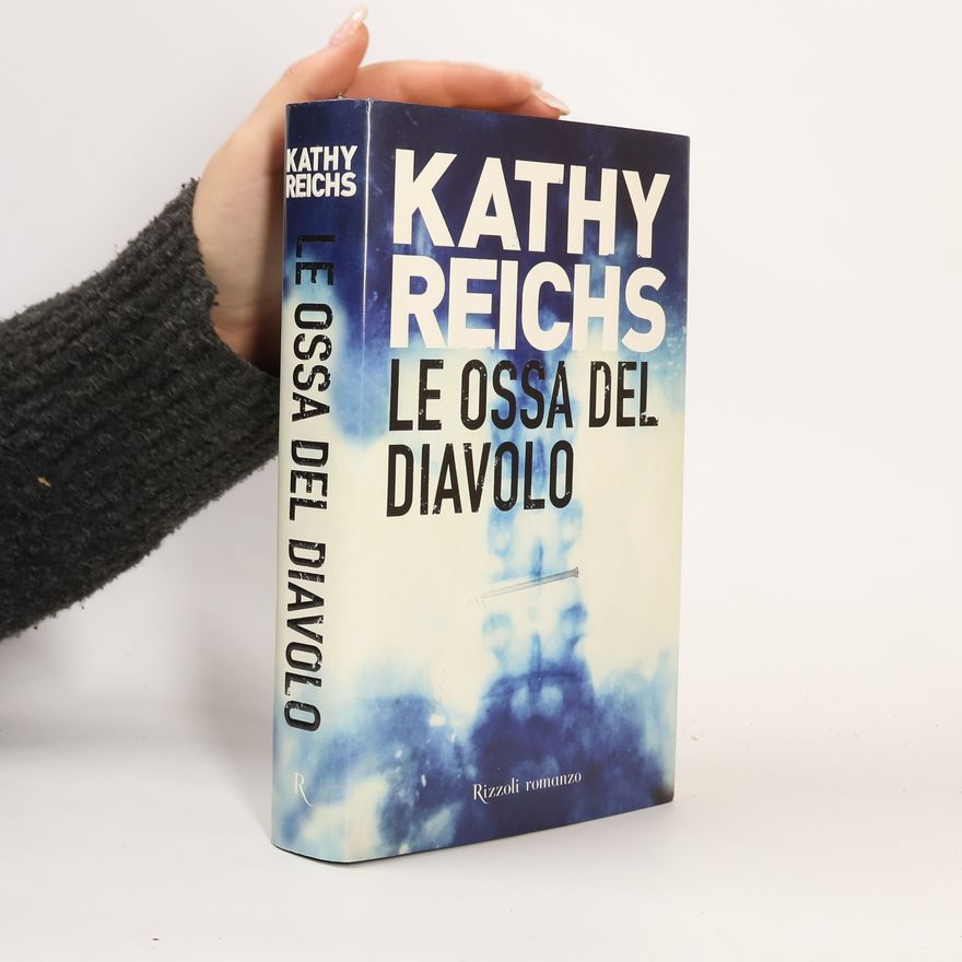 Kathy Reichs Le ossa del diavolo
