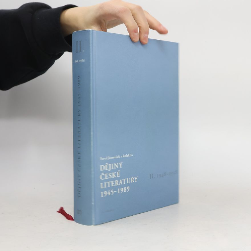 Věra Brožová Dějiny české literatury 1945-1989. II., 1948-1958