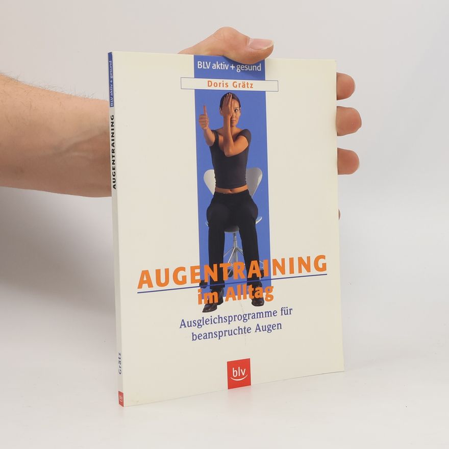 Doris Grätz Augentraining im Alltag