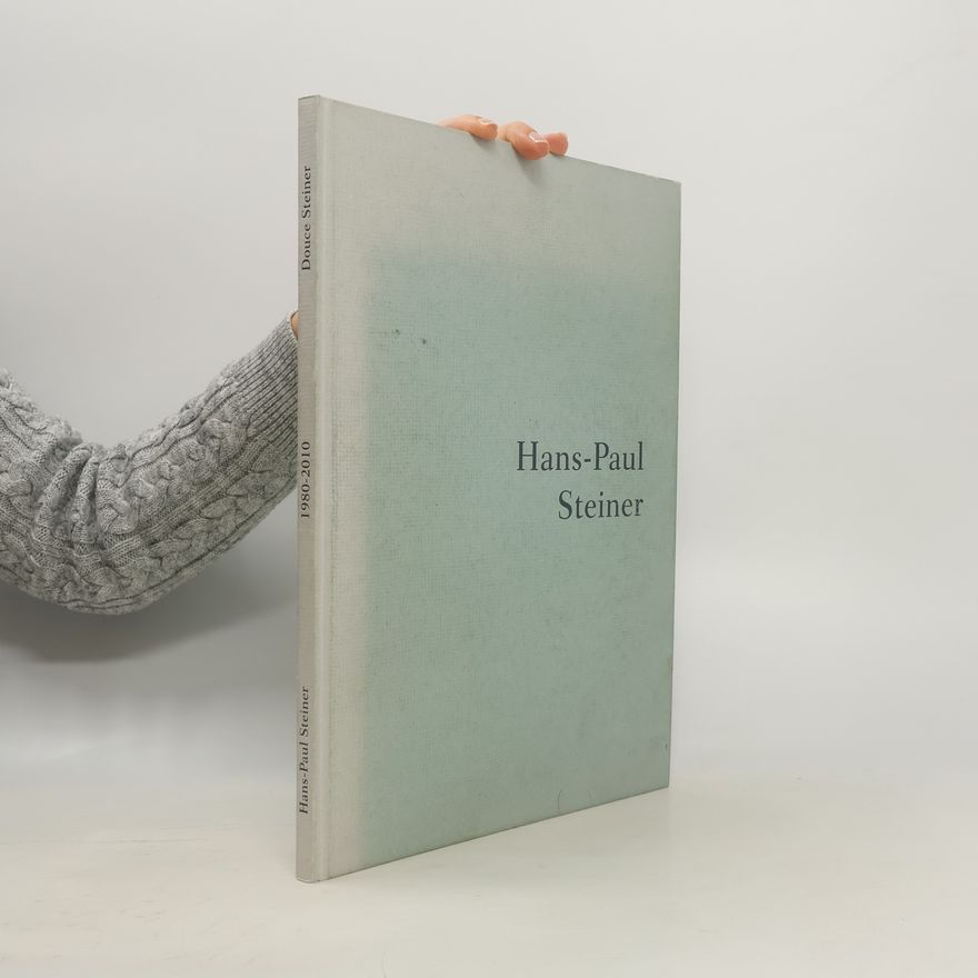 Hans-Paul Steiner Hans-Paul Steiner 1980-2010