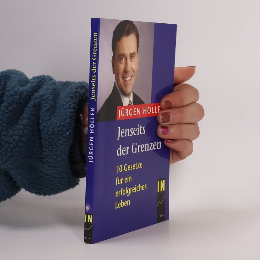 Jürgen Höller Jenseits der Grenzen