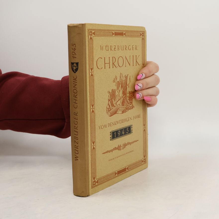 Autorenkollektiv Würzburger Chronik vom denkwürdigen Jahre