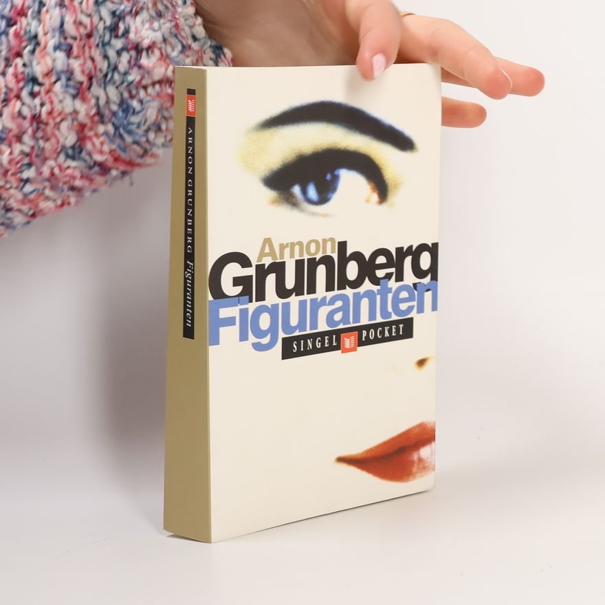 Arnon Grunberg Figuranten