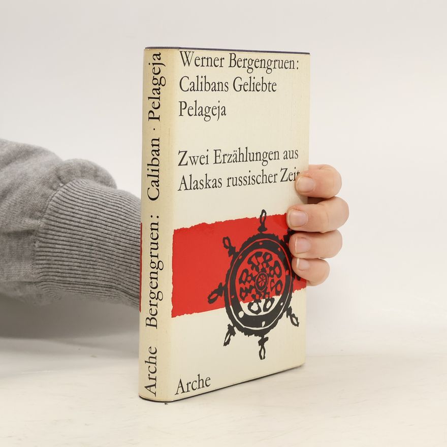 Werner Bergengruen Calibans Geliebte. Pelageja