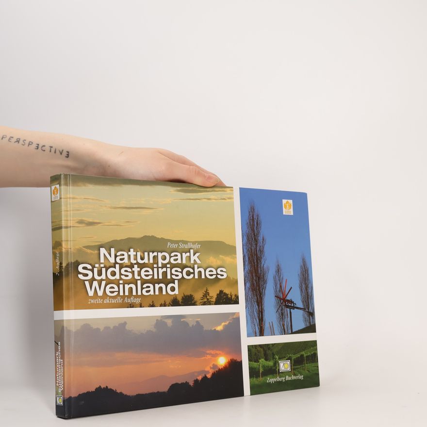 Peter Strallhofer Naturpark Südsteirisches Weinland