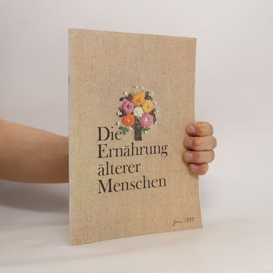 Autorenkollektiv Die Ernährung älterer Menschen