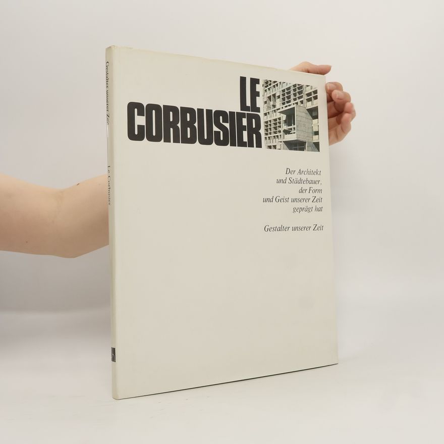 Carlo Cresti Le Corbusier