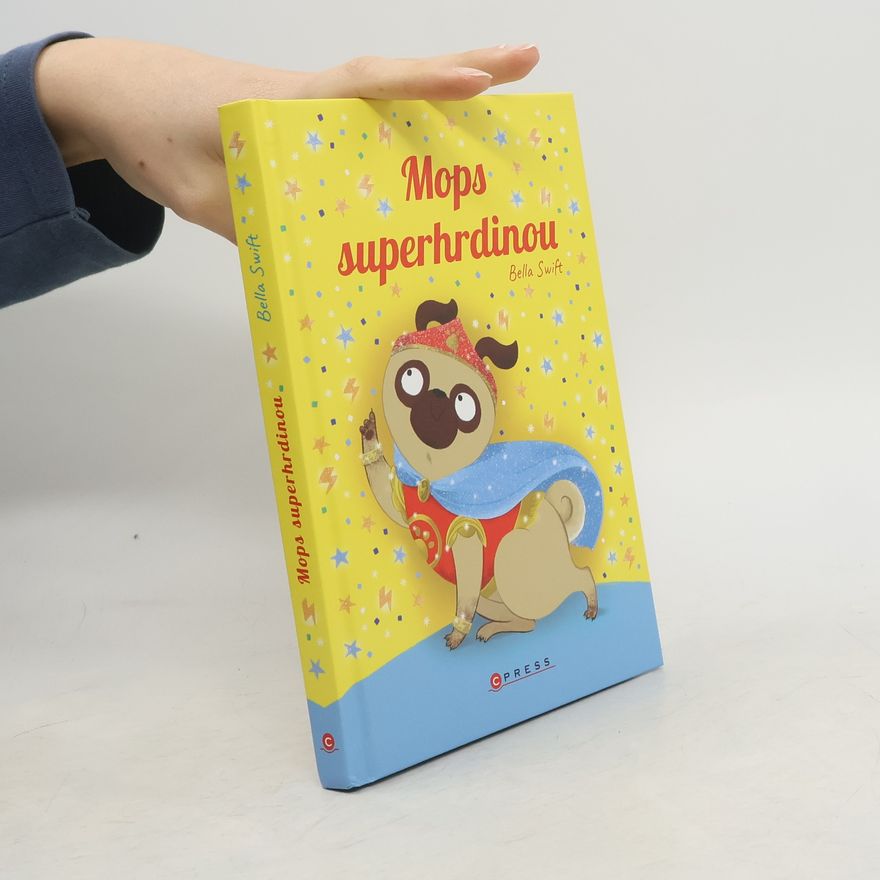 Bella Swift Mops superhrdinou