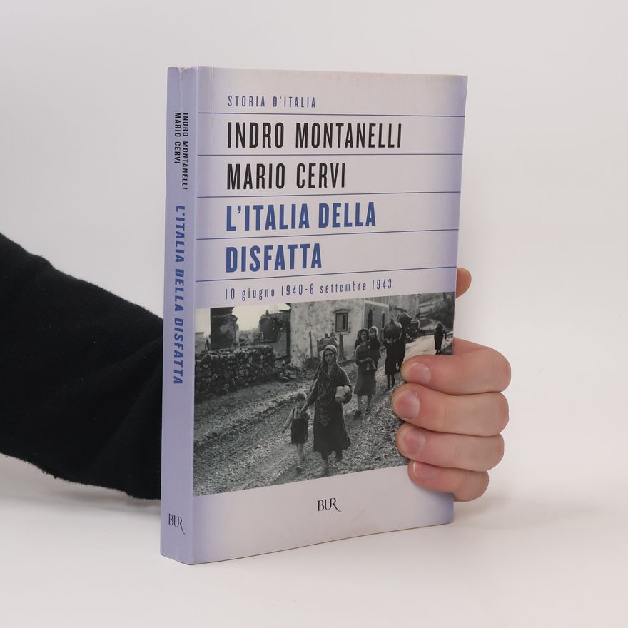 Mario Cervi L'Italia della disfatta