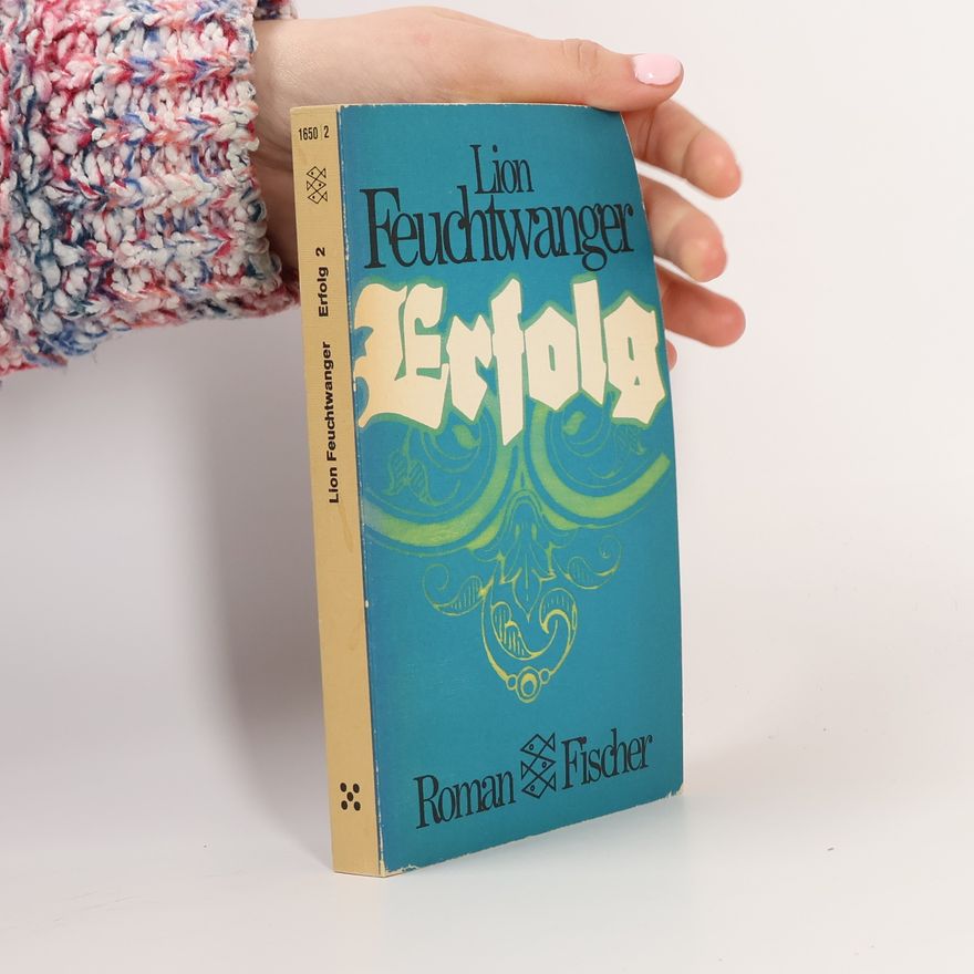 Lion Feuchtwanger Erfolg