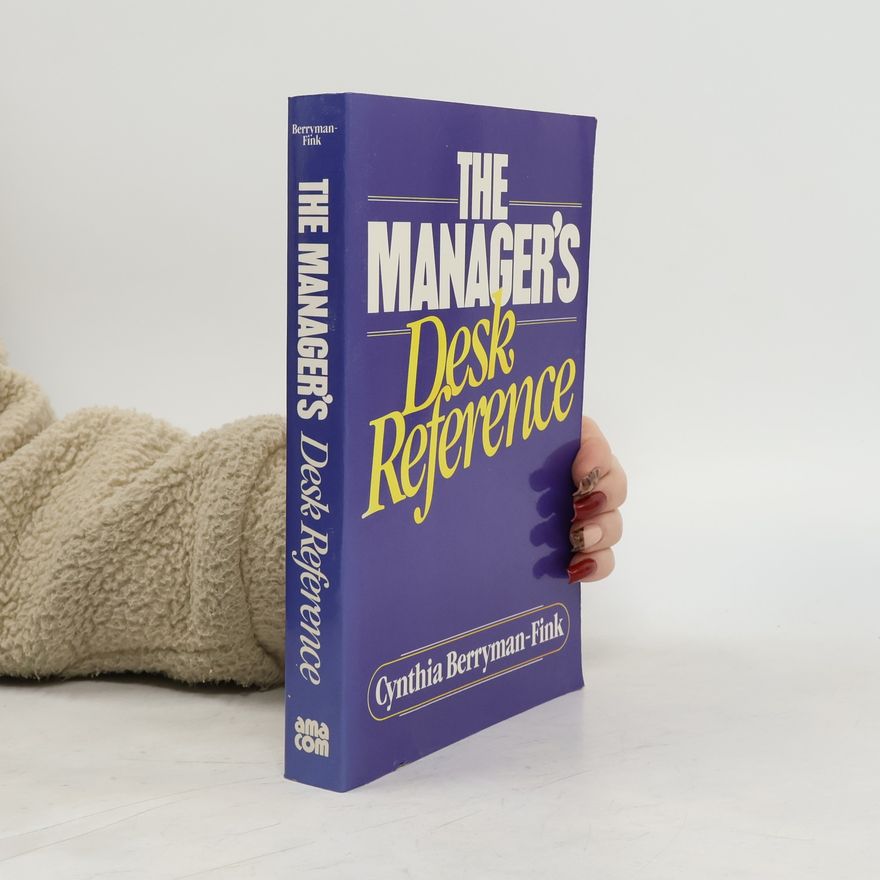 Cynthia Berryman-Fink The Manager's Desk Reference
