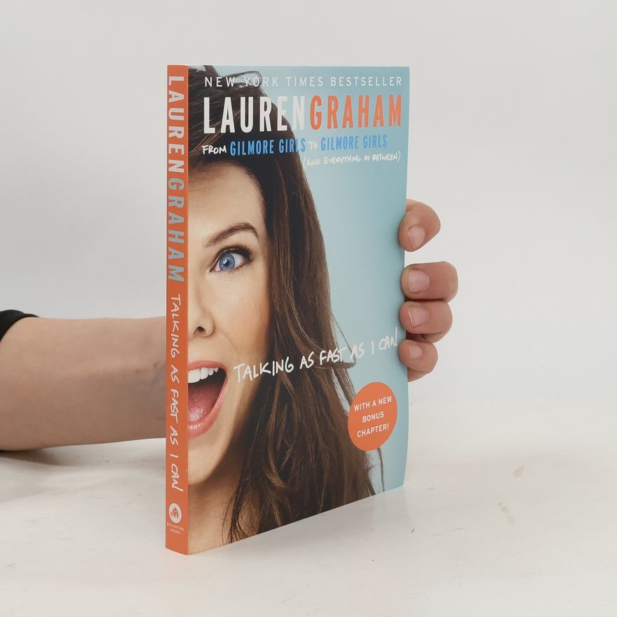 Lauren Graham Talking as Fast as I Can