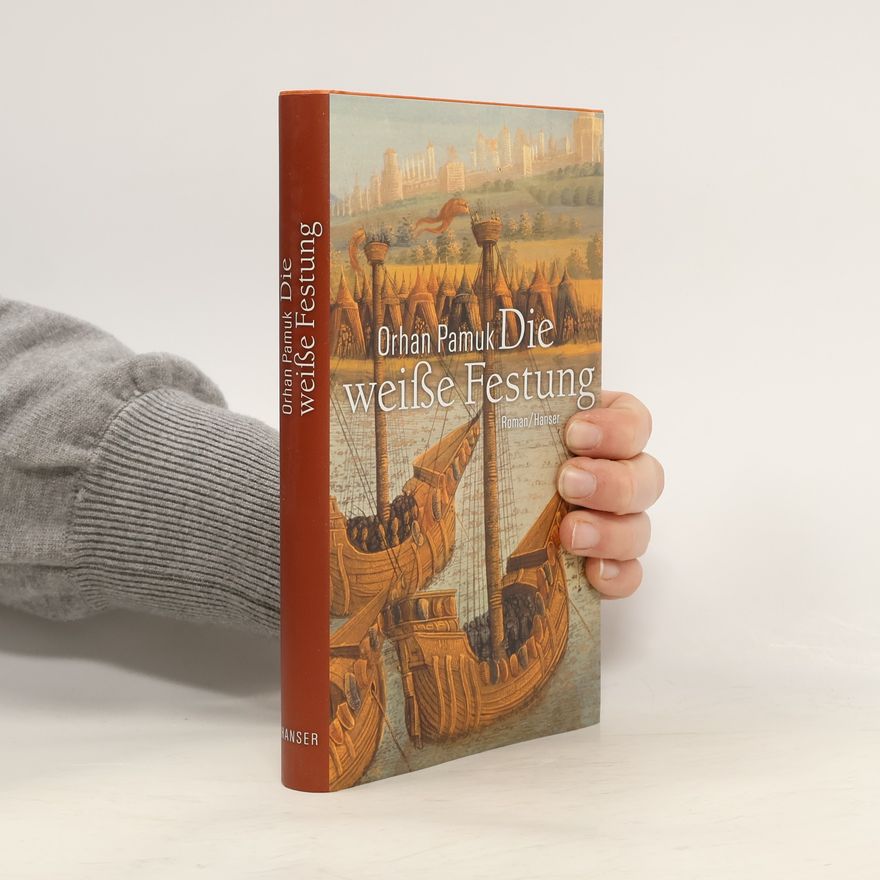 Orhan Pamuk Die weiße Festung
