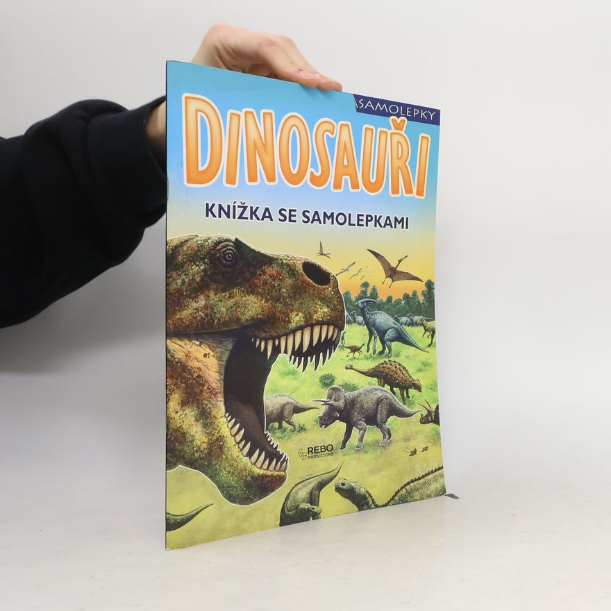 Collectif d'auteurs Dinosauři. Knížka se samolepkami