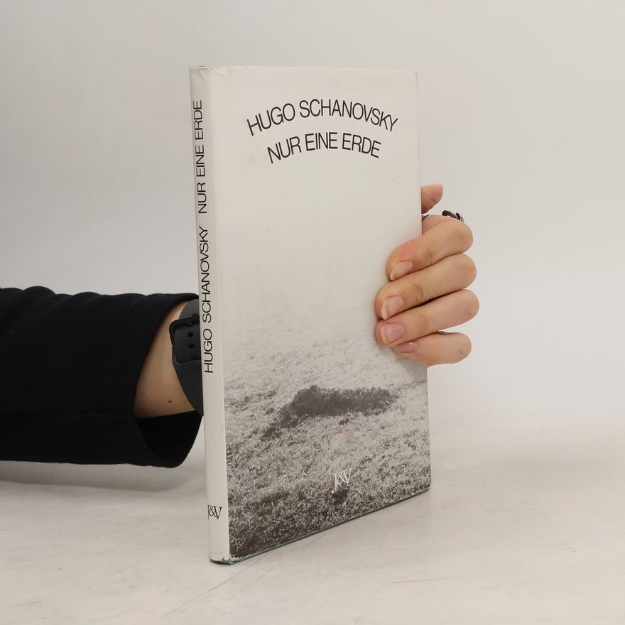 Hugo Schanovsky Nur eine Erde