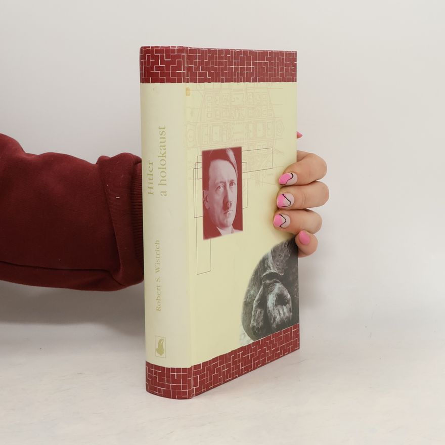Robert S. Wistrich Hitler a holokaust