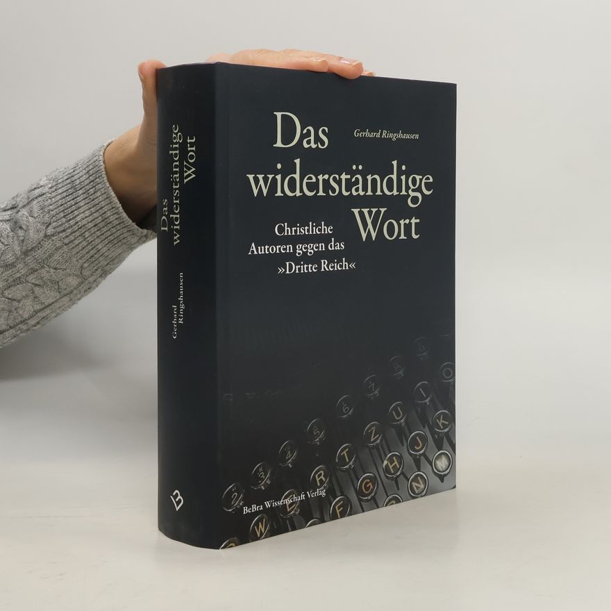 Gerhard Ringshausen Das widerständige Wort
