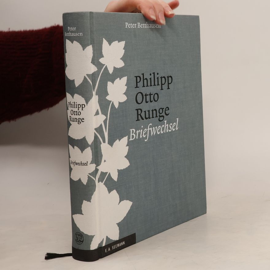 Philipp Otto Runge Briefwechsel