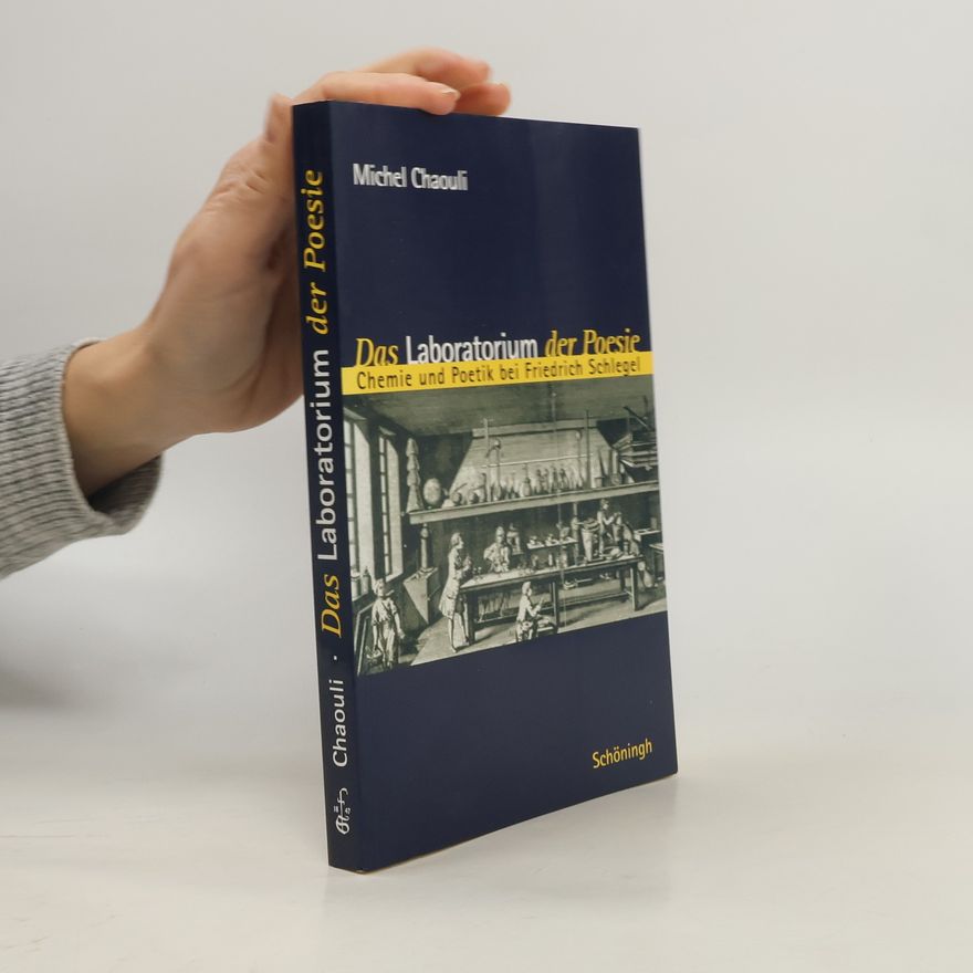 Michel Chaouli Das Laboratorium der Poesie