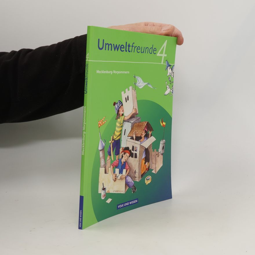 Silvia Ehrich Umweltfreunde 4. Schuljahr. Schülerbuch Mecklenburg-Vorpommern