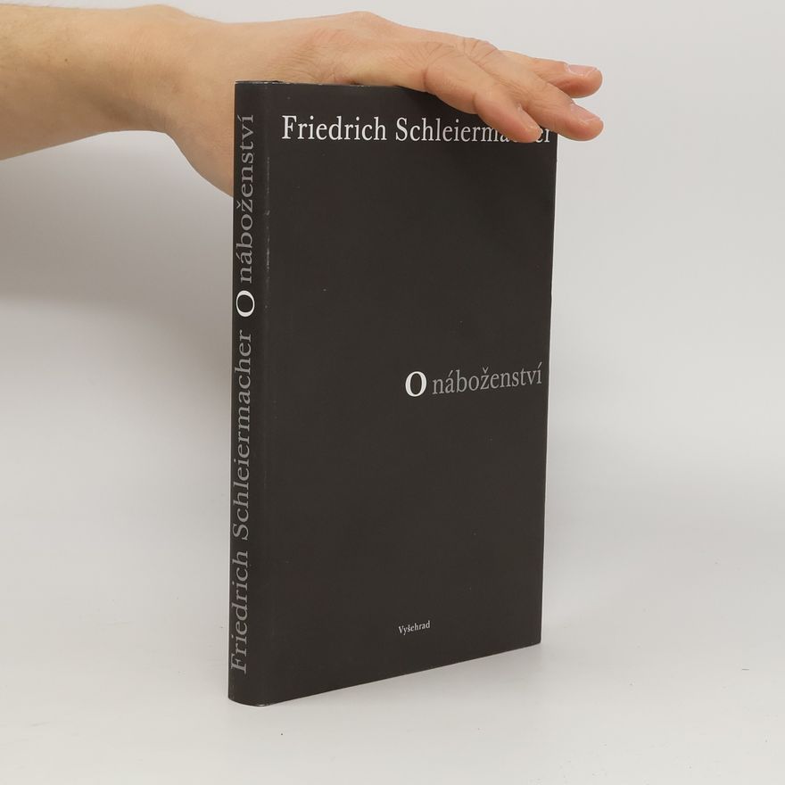 Friedrich Schleiermacher O náboženství