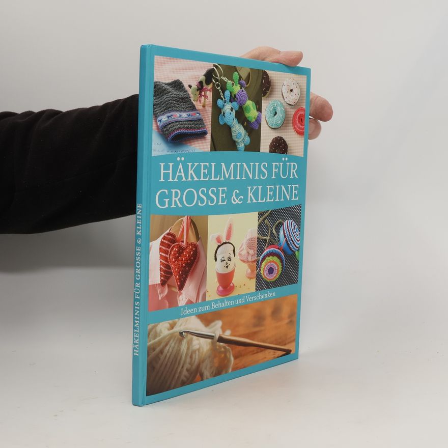Kolektiv autorů Häkelminis für Grosse & Kleine