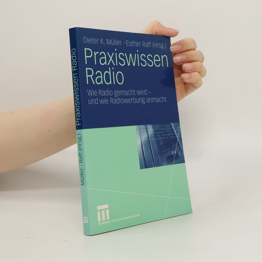 Dieter K. Müller Praxiswissen Radio