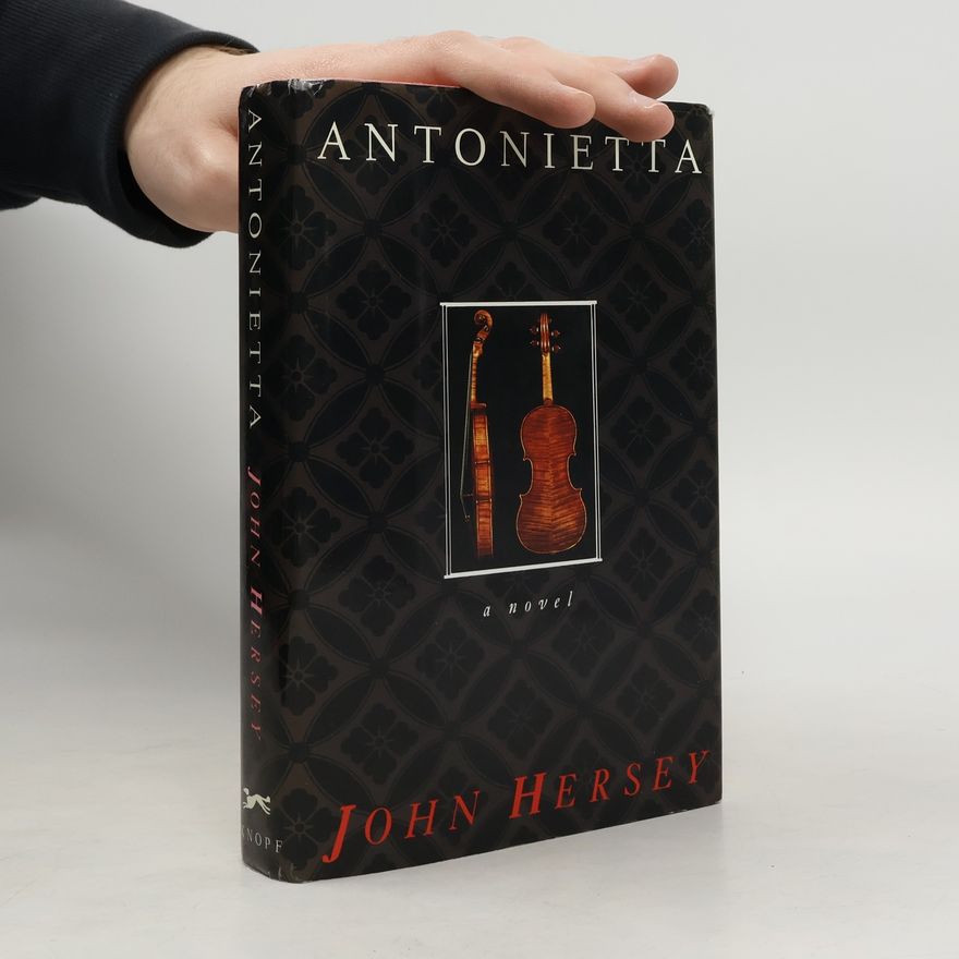 John Hersey Antonietta