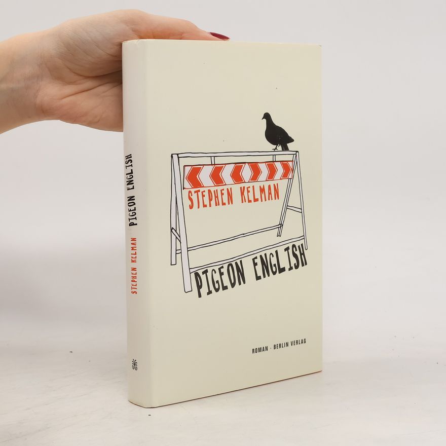 Stephen Kelman Pigeon English