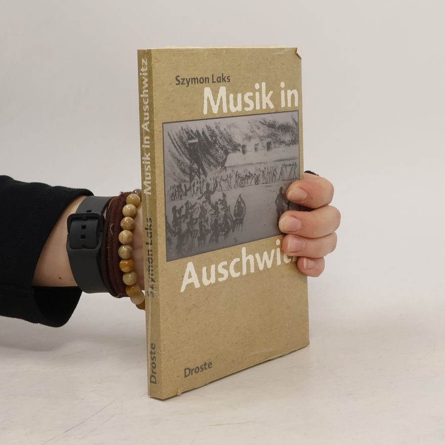 Karlheinz Machel Musik in Auschwitz