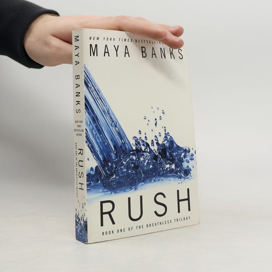 Maya Banks Rush