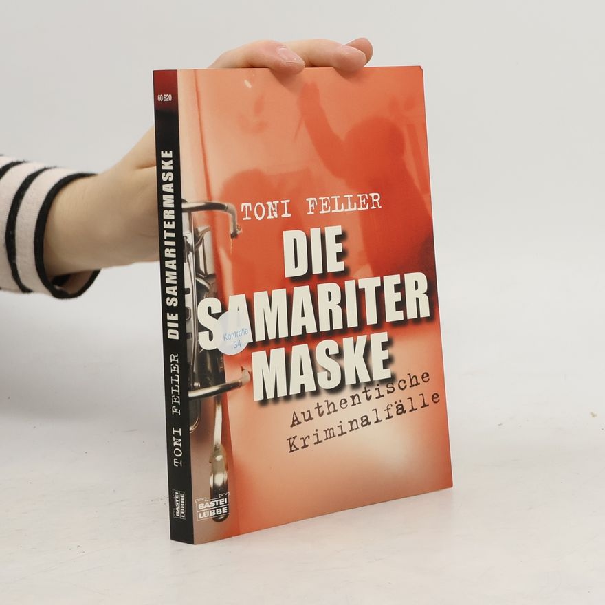 Toni Feller Die Samaritermaske