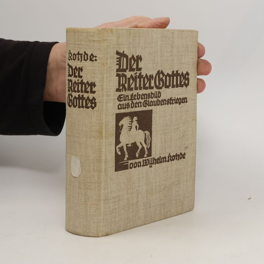 Wilhelm Kotzde Der Reiter Gottes