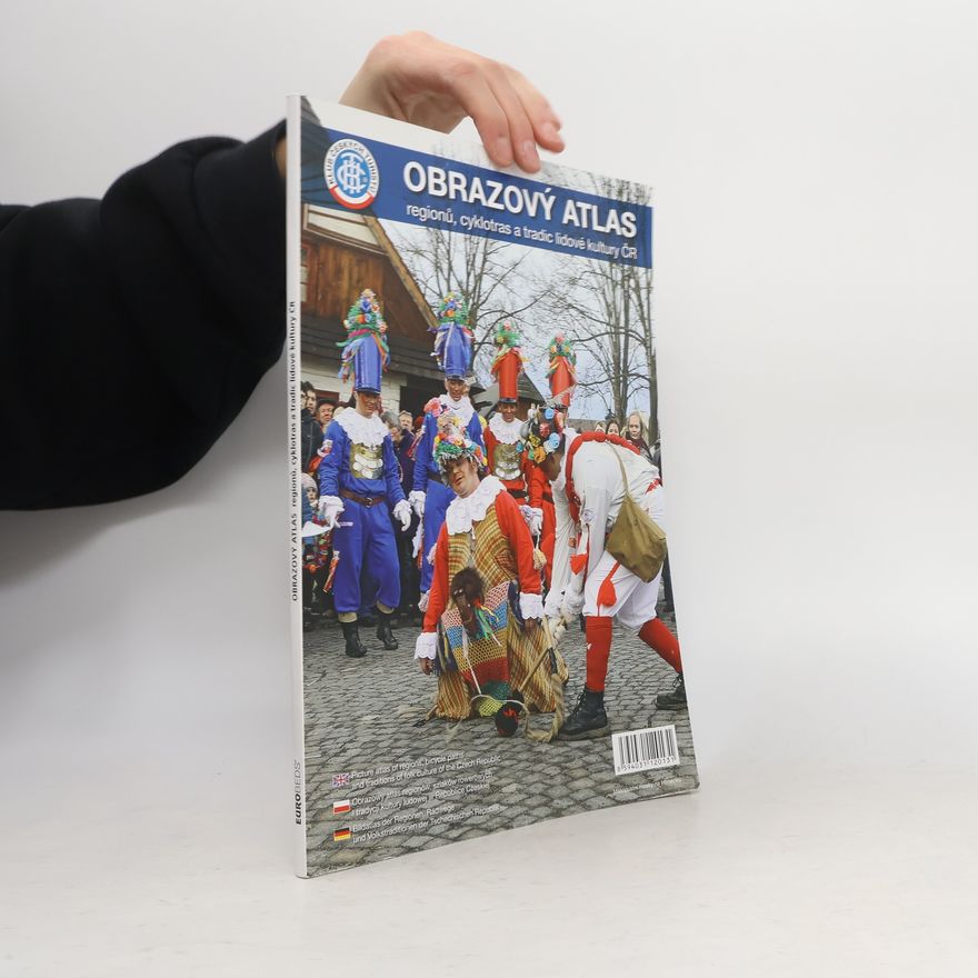 Kolektiv autorů Obrazový atlas regionů, cyklotras a tradic lidové kultury ČR