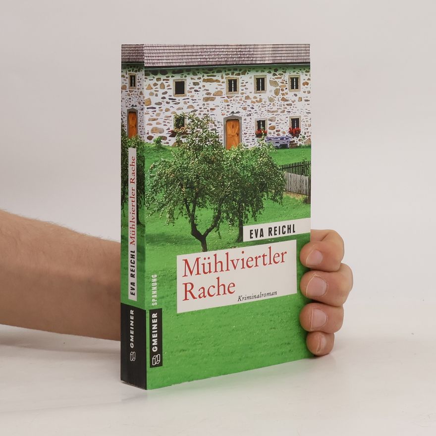 Eva Reichl Mühlviertler Rache