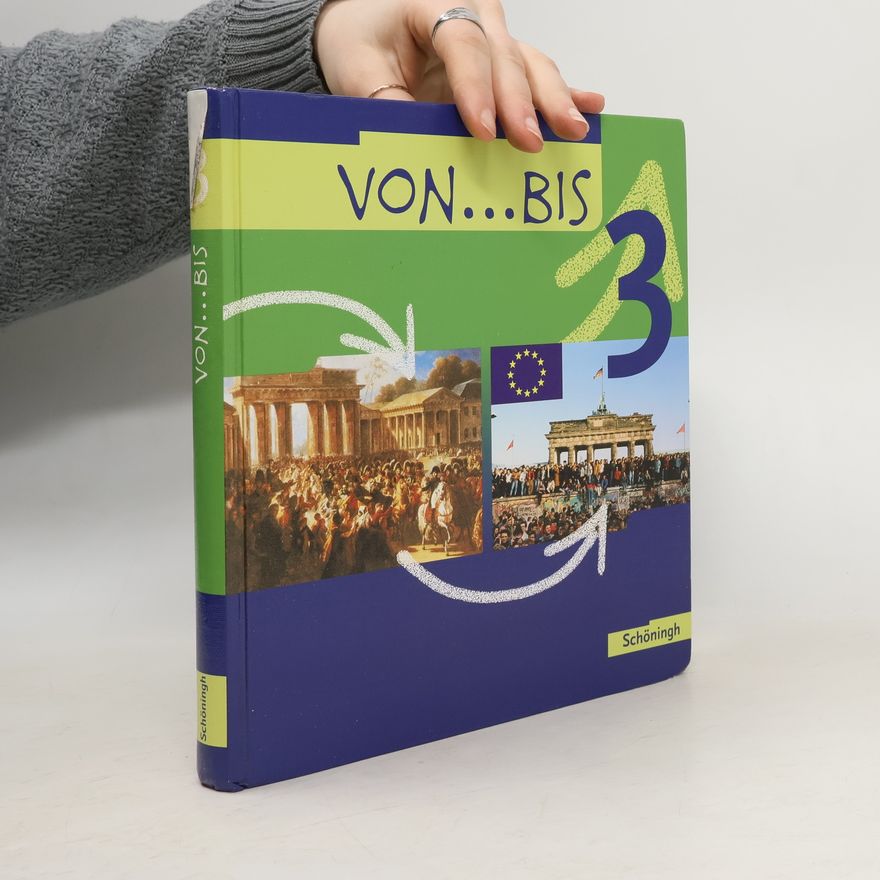 Unknown Author Von... bis 3. Das neue Geschichtsbuch. Realschule. Baden-Württemberg