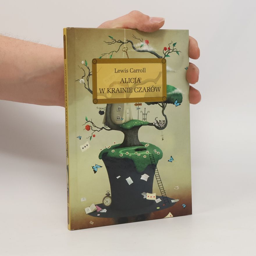 Lewis Carroll ALICJA W KRAINIE CZARÓW