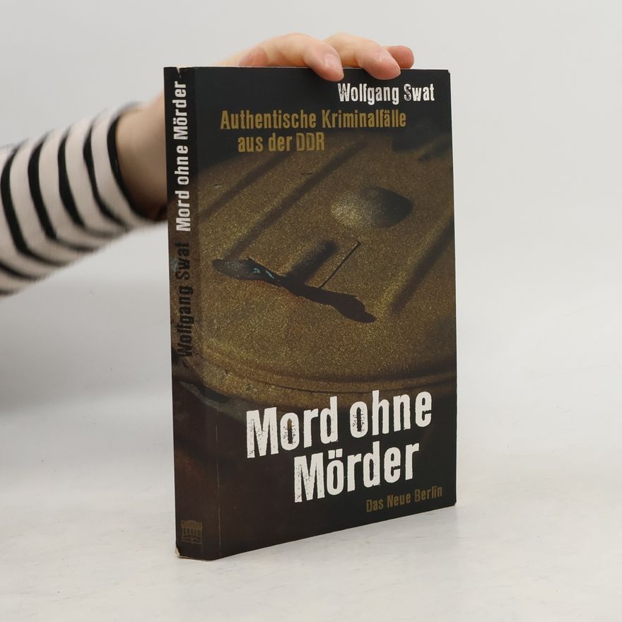 Wolfgang Swat Mord ohne Mörder