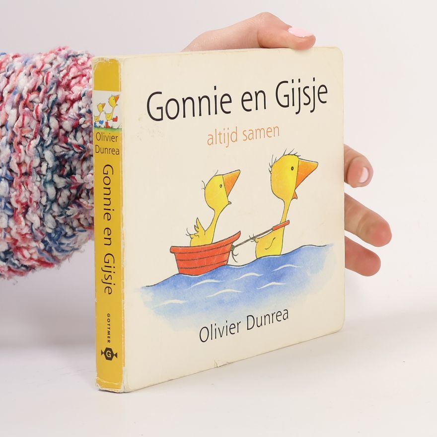 Olivier Dunrea Gonnie en Gijsje