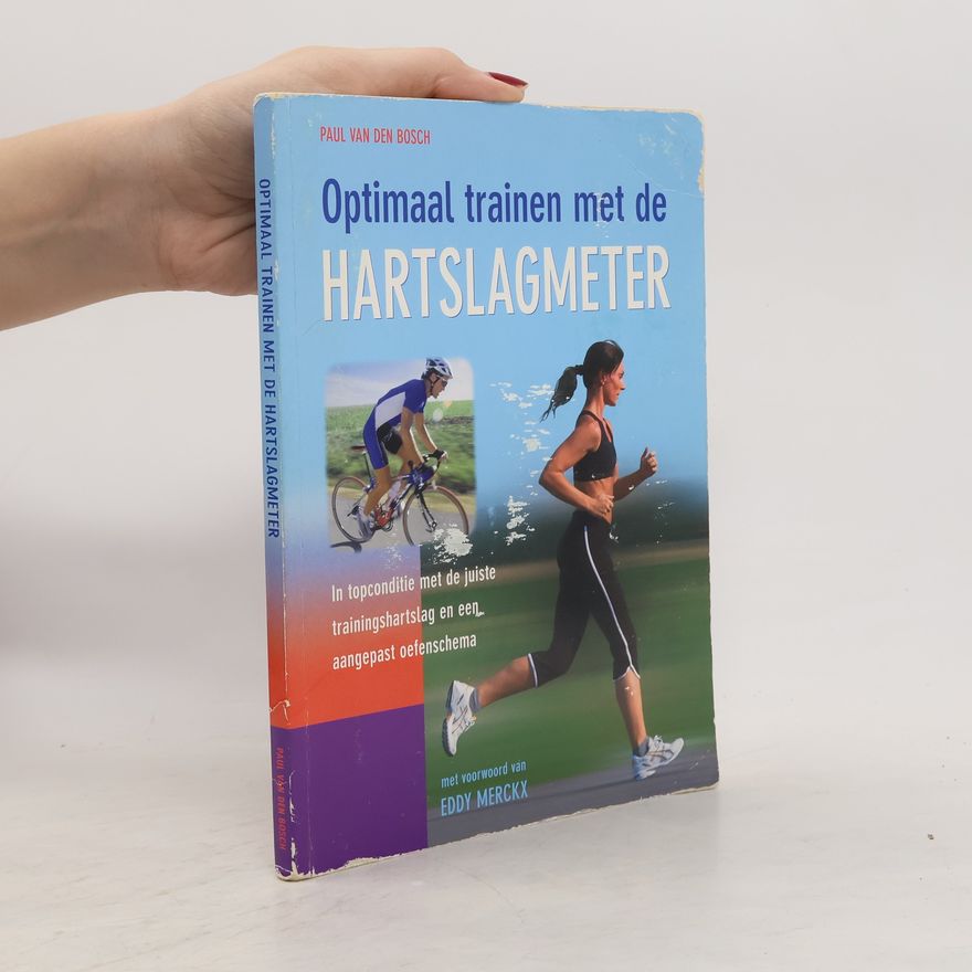 Paul Van den Bosch Optimaal trainen met de hartslagmeter