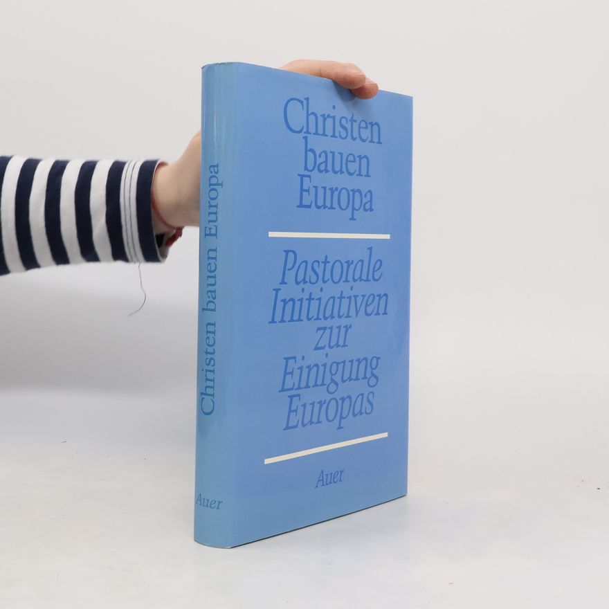 Autorenkollektiv Christen bauen Europa