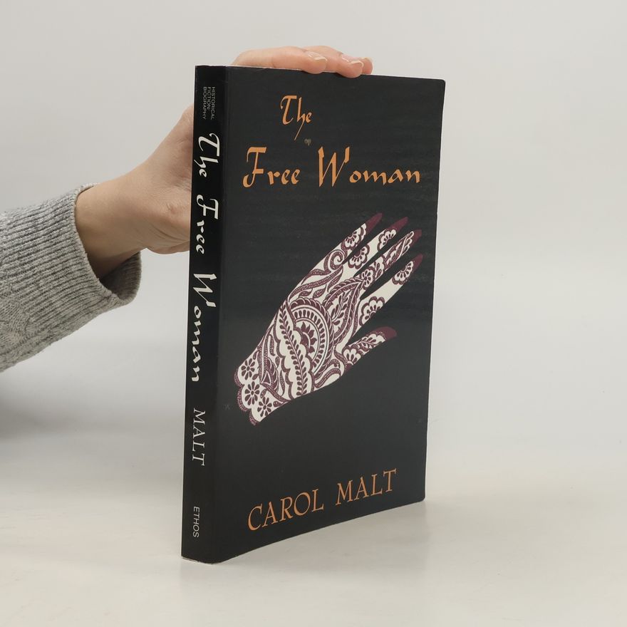Carol Malt The Free Woman
