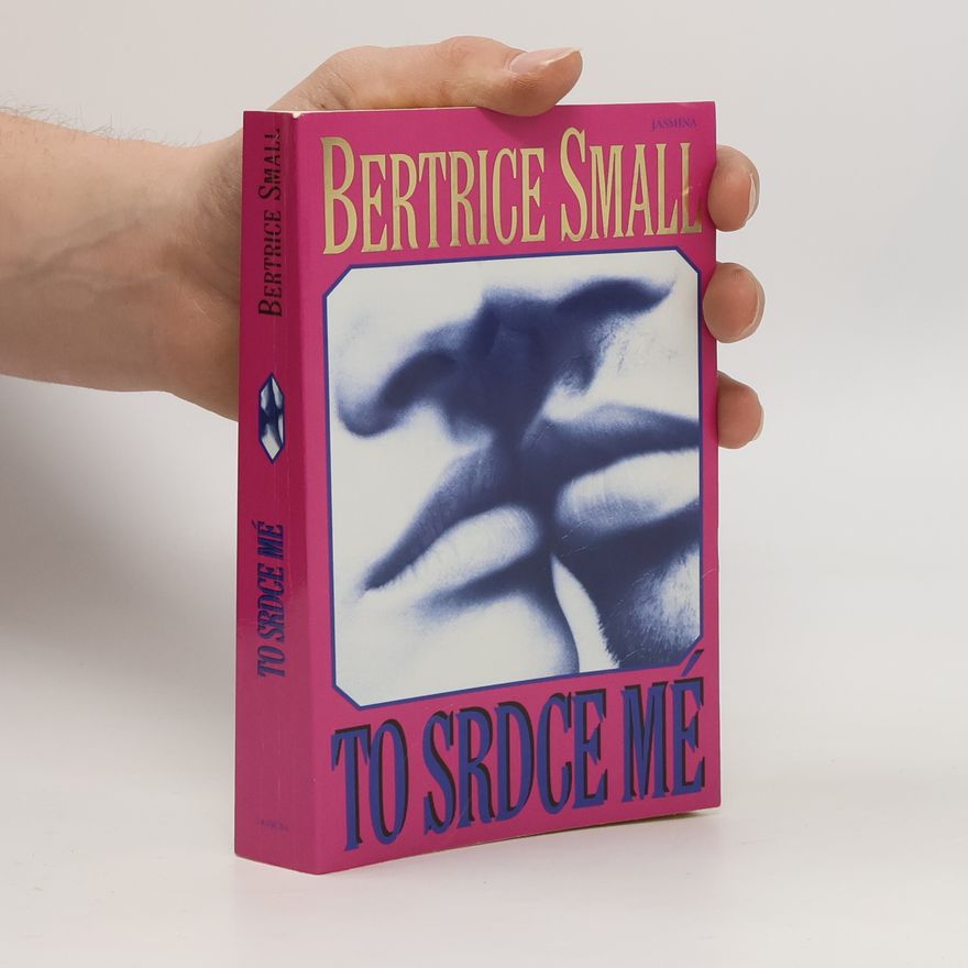 Bertrice Small To srdce mé