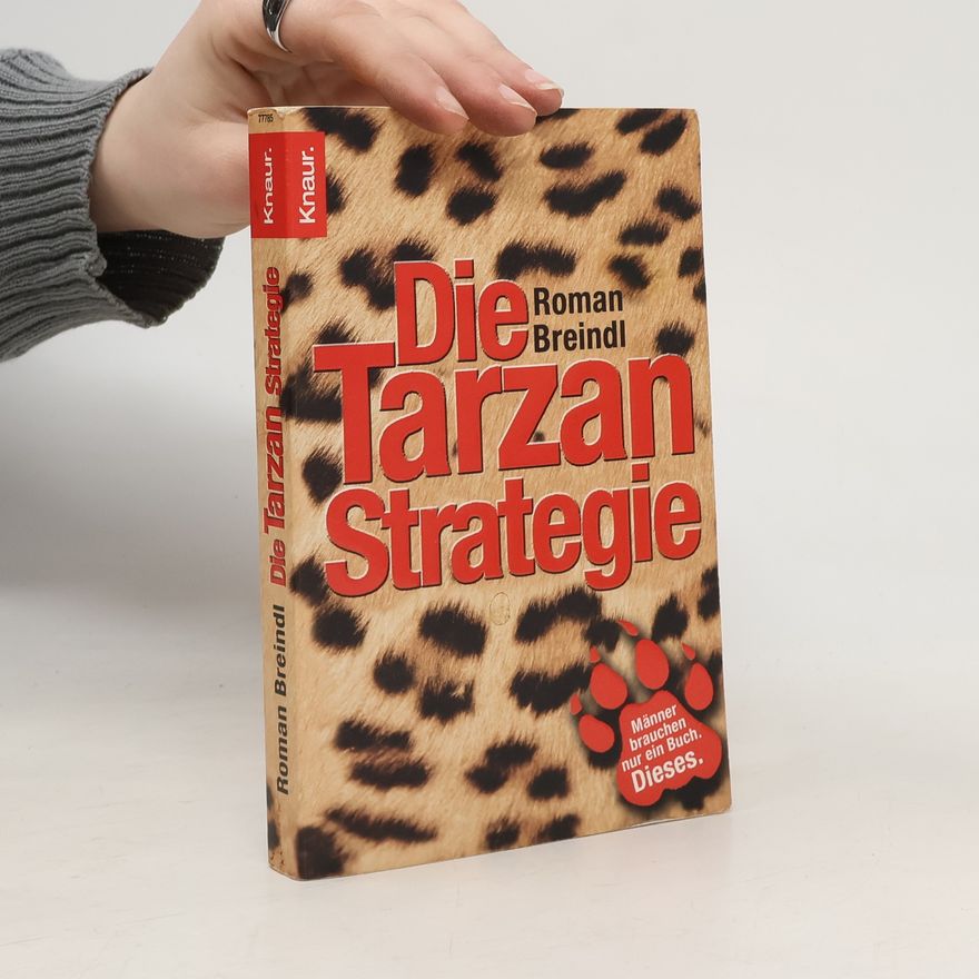 Roman Breindl Die Tarzan-Strategie