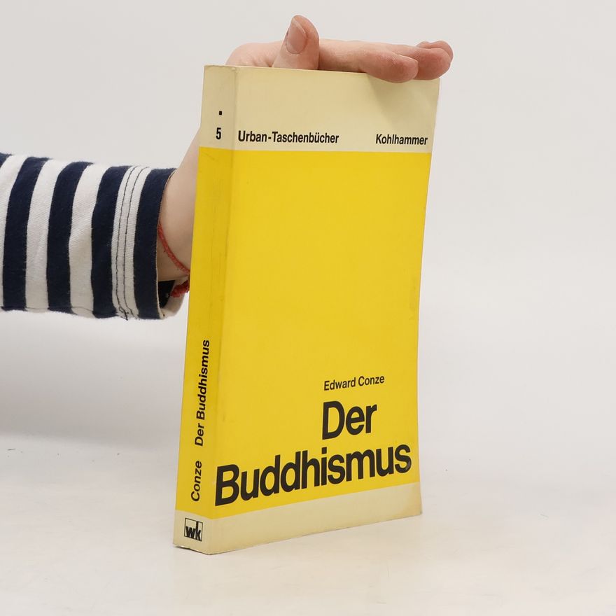 Edward Conze Der Buddhismus 4.