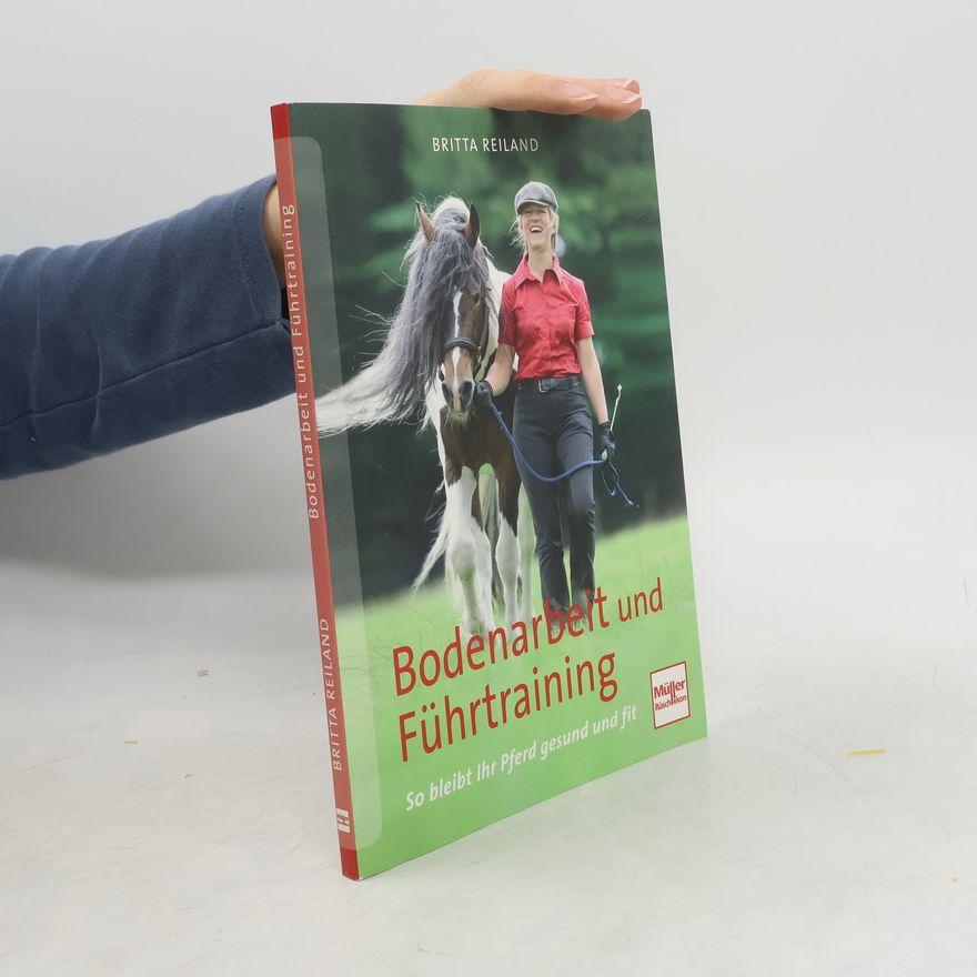 Britta Reiland Bodenarbeit und Führtraining
