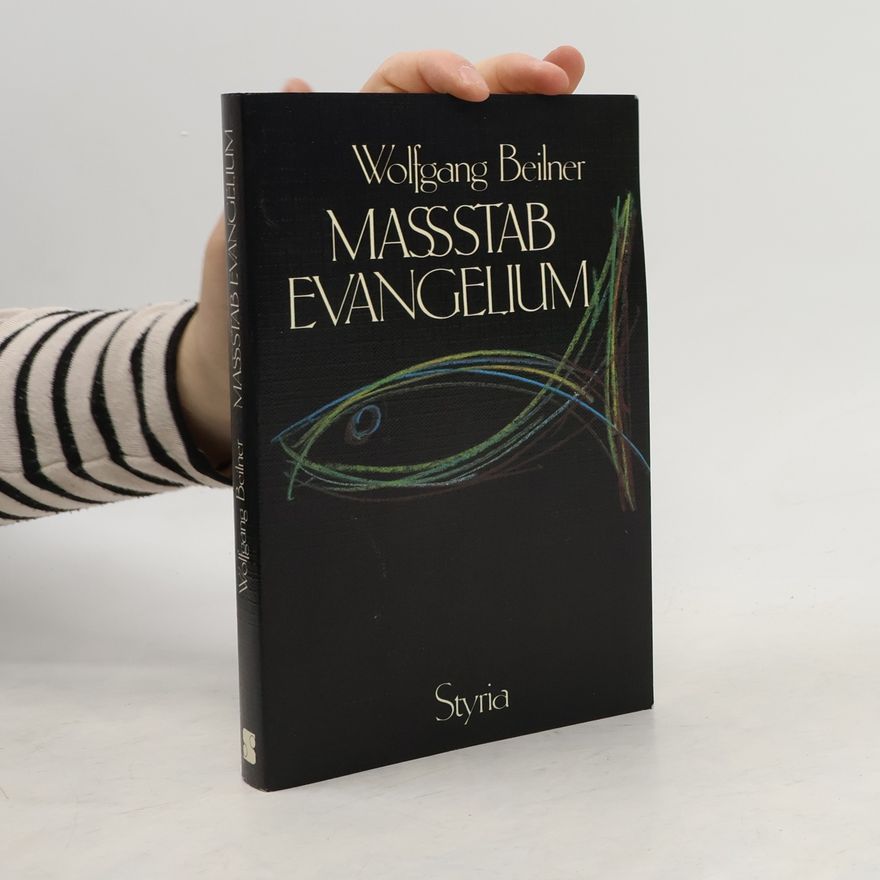 Wolfgang Beilner Maßstab Evangelium