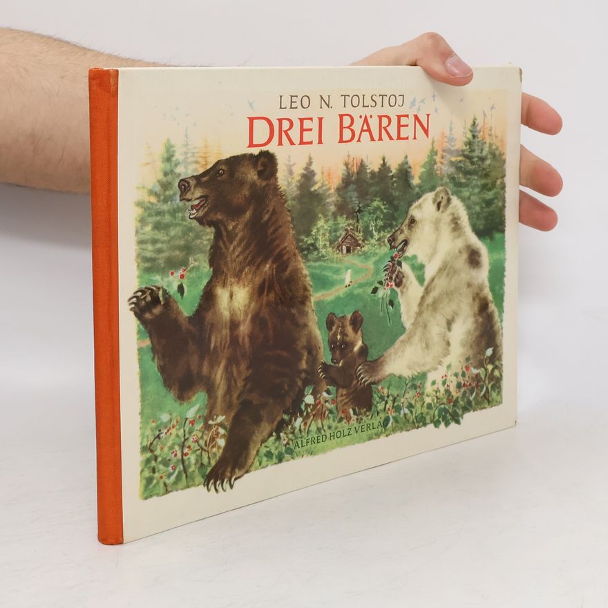 Lew Nikolajewitsch Tolstoi Drei Bären
